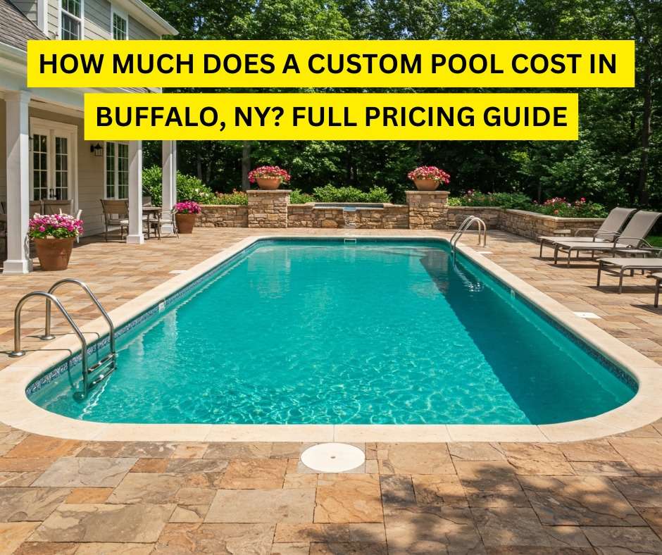 Custom pool in Buffalo, NY with luxurious design and high-end features.